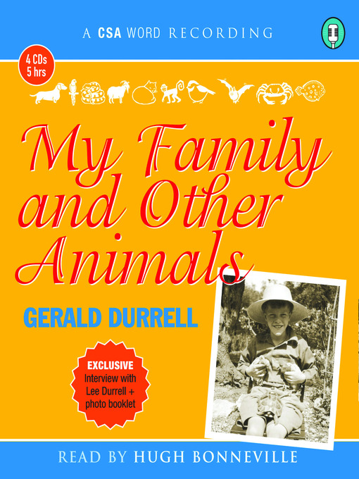 Title details for My Family and Other Animals by Gerald Durrell - Wait list